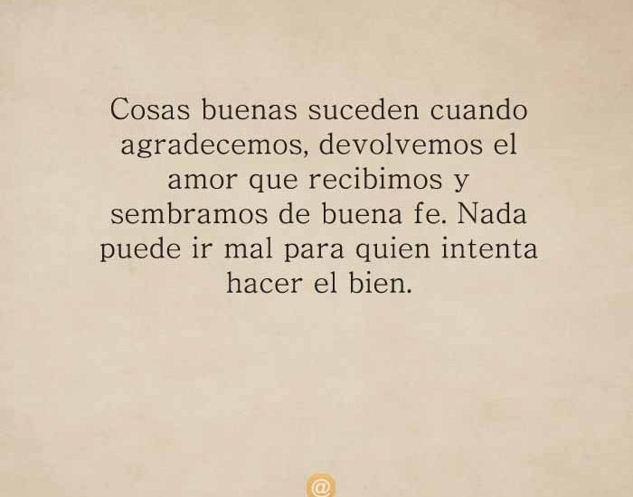 cosas-buenas-suceden-frases-de-amor