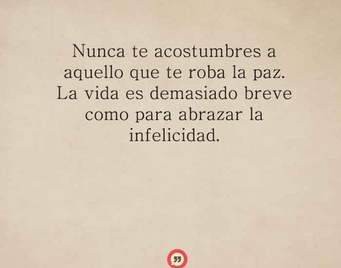 nunca-te-acostumbres-frases-de-amor